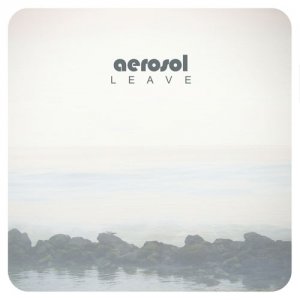 aerosol - leave - black lp - Click Image to Close