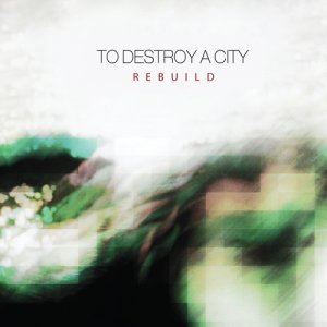 to destroy a city - rebuild - Click Image to Close