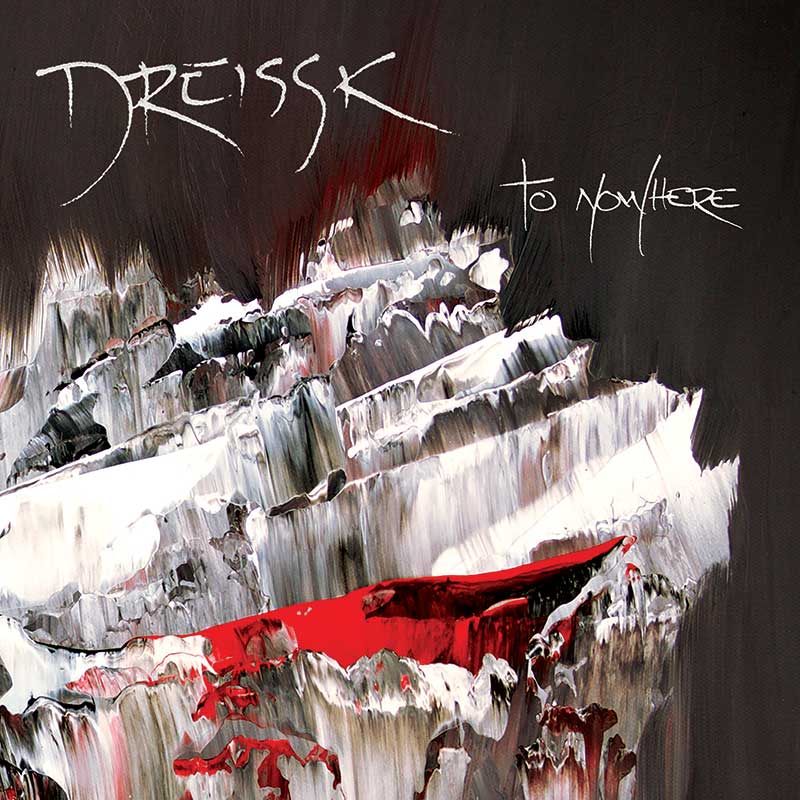 dreissk - to nowhere