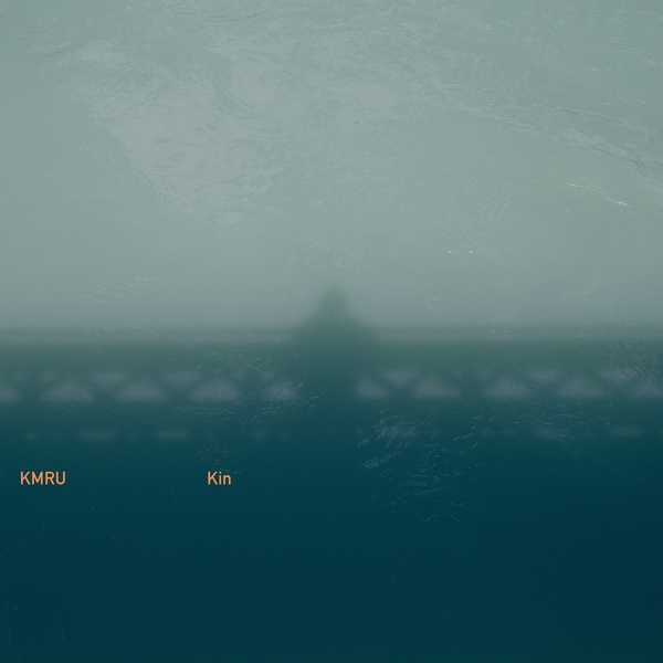 (image for) KMRU - Kin