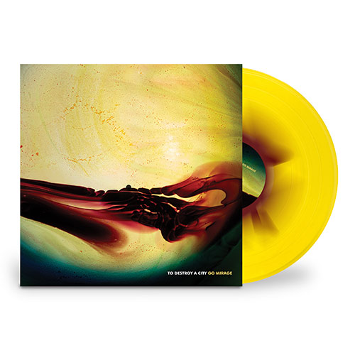 to destroy a city - go mirage - Yellow w/Oxblood 180gm LP