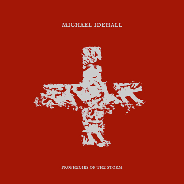 michael idehall - prophecies of the storm