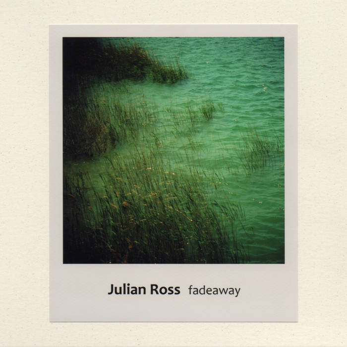 Julian Ross - Fadeaway